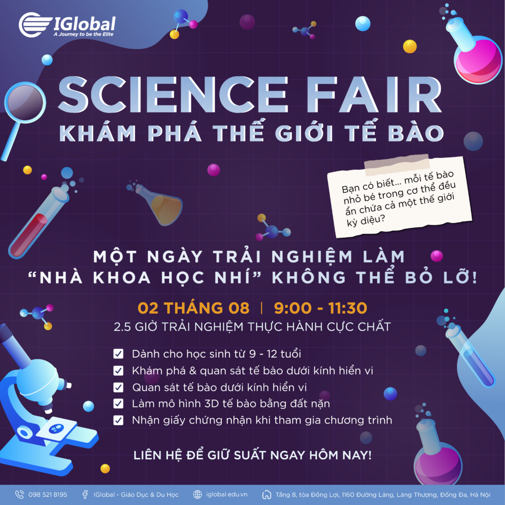SCIENCE FAIR TẾ BÀO – Sự kiện khoa học hè cho trẻ từ 9 - 12